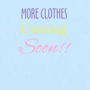 More clothes coming soon